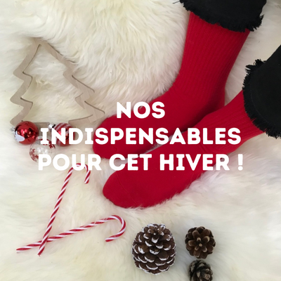 Les indispensables de cet hiver !