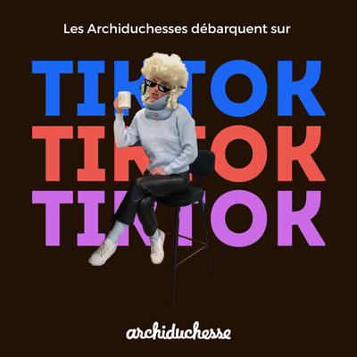 L’Archiduchesse et sa clique débarquent sur TikTok